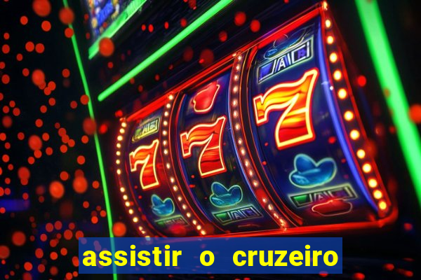 assistir o cruzeiro das loucas