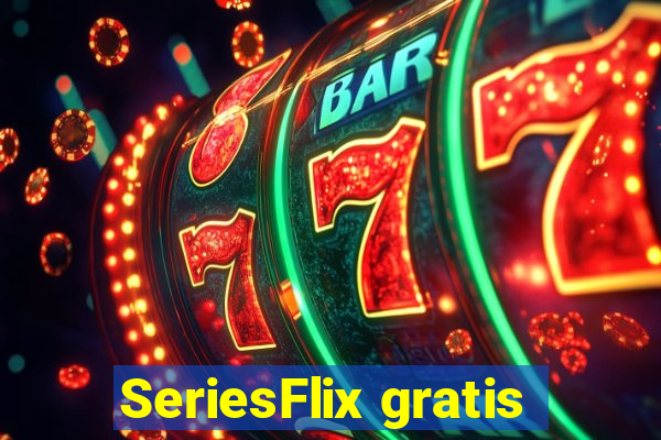 SeriesFlix gratis