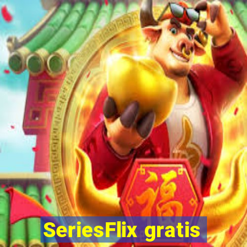 SeriesFlix gratis