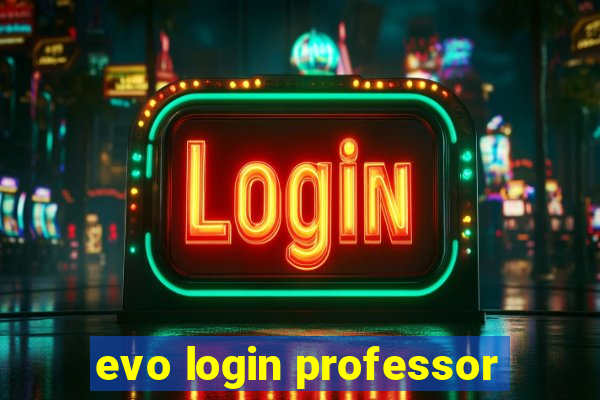 evo login professor