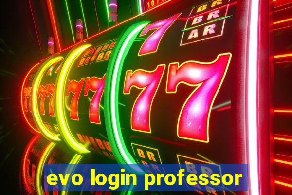 evo login professor