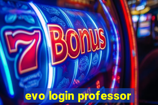 evo login professor