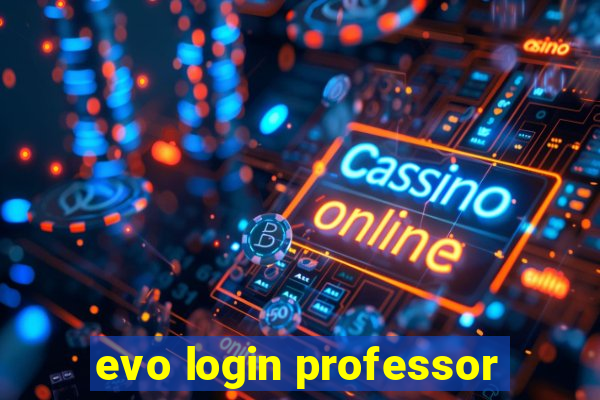 evo login professor