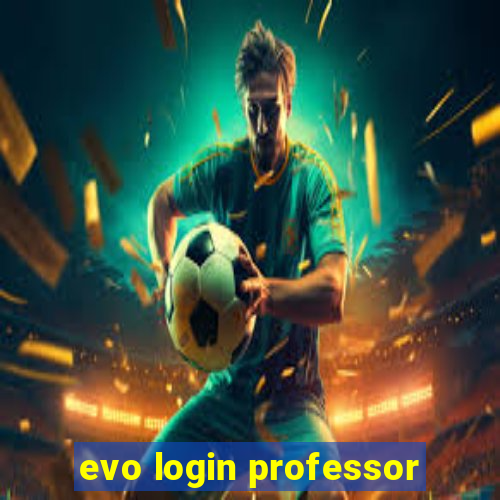 evo login professor