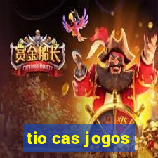 tio cas jogos