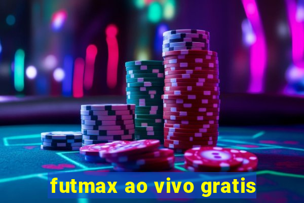 futmax ao vivo gratis