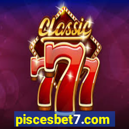 piscesbet7.com