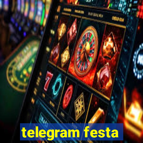 telegram festa