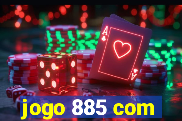 jogo 885 com