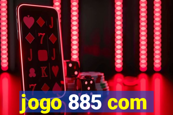 jogo 885 com