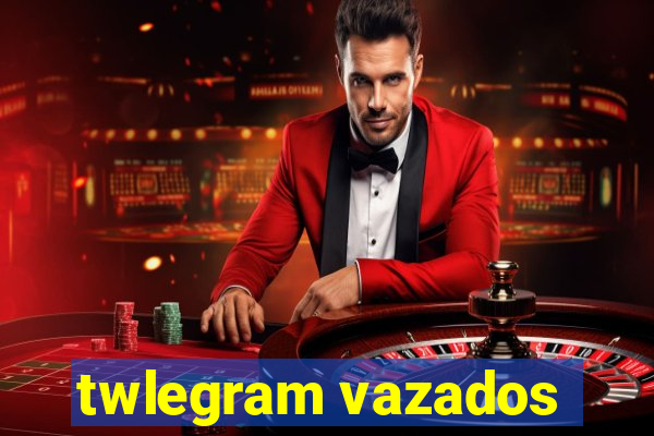 twlegram vazados