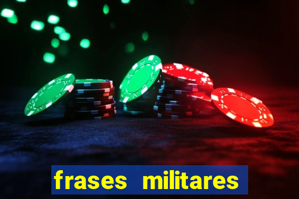 frases militares para status