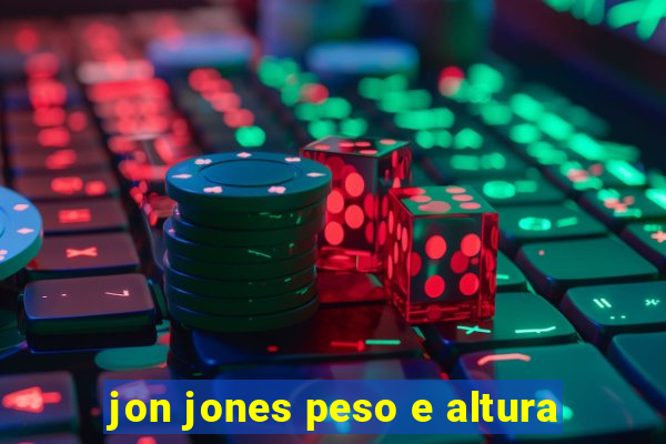 jon jones peso e altura