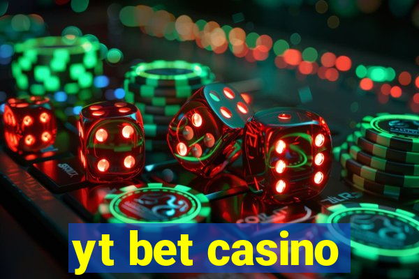 yt bet casino