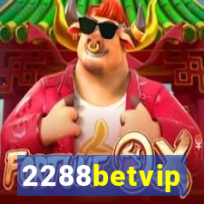 2288betvip