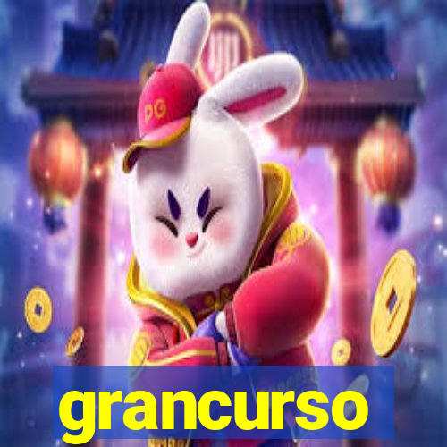 grancurso