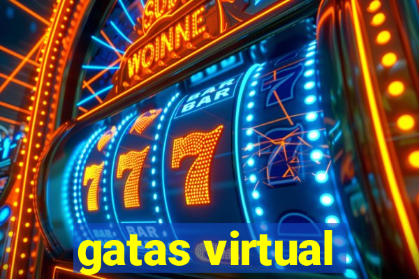 gatas virtual