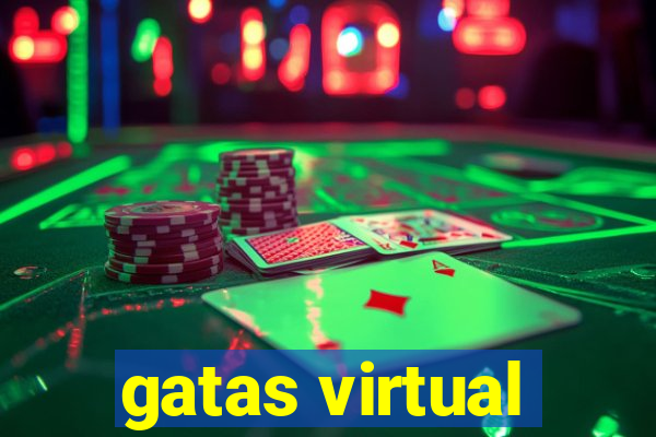 gatas virtual