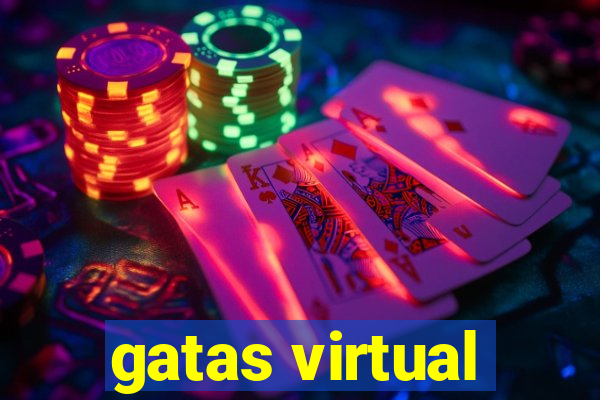 gatas virtual