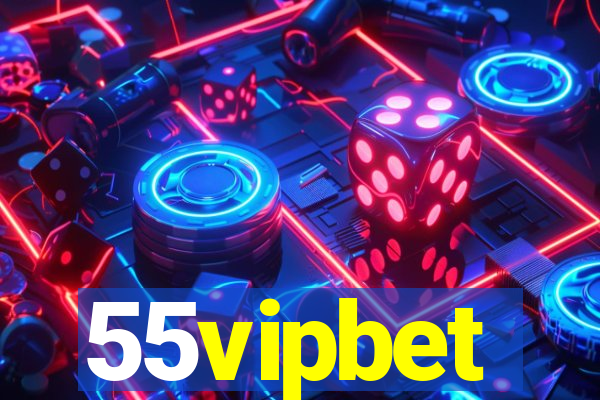 55vipbet