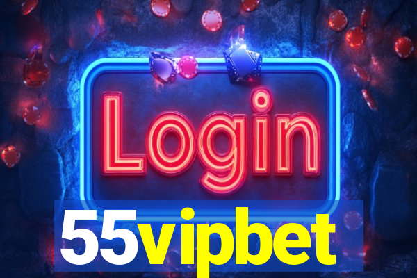 55vipbet