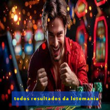 todos resultados da lotomania