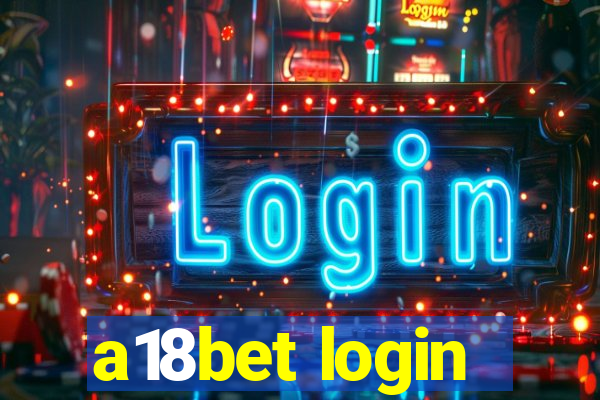 a18bet login