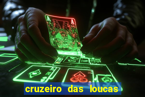 cruzeiro das loucas filme completo dublado topflix