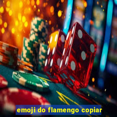 emoji do flamengo copiar