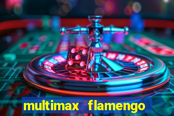 multimax flamengo ao vivo