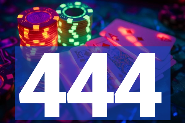 444