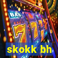 skokk bh