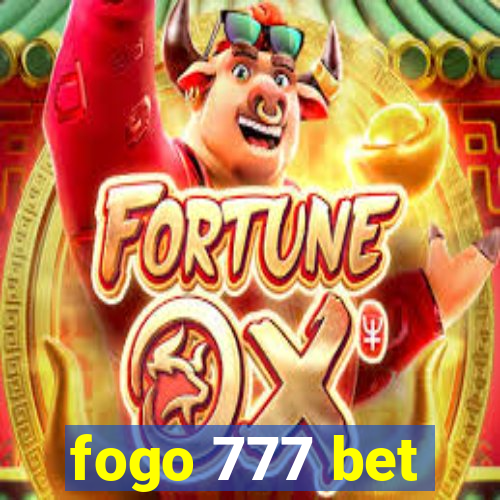 fogo 777 bet