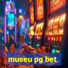 museu pg bet