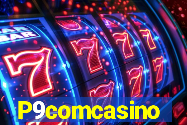 P9comcasino