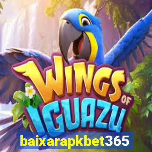 baixarapkbet365