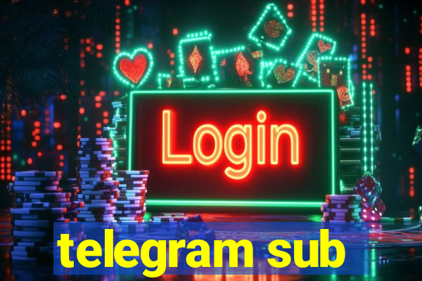 telegram sub