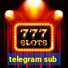 telegram sub