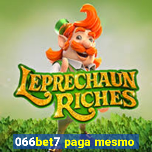 066bet7 paga mesmo