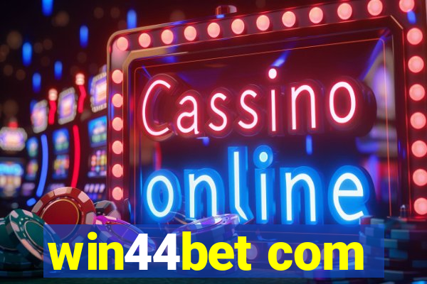 win44bet com