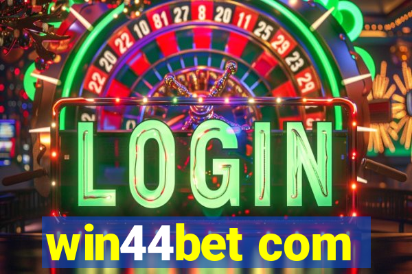 win44bet com