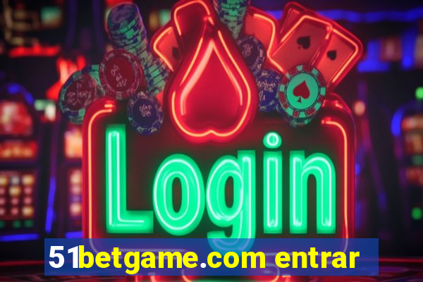 51betgame.com entrar