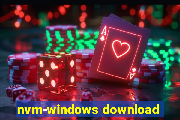 nvm-windows download