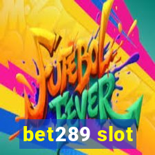 bet289 slot