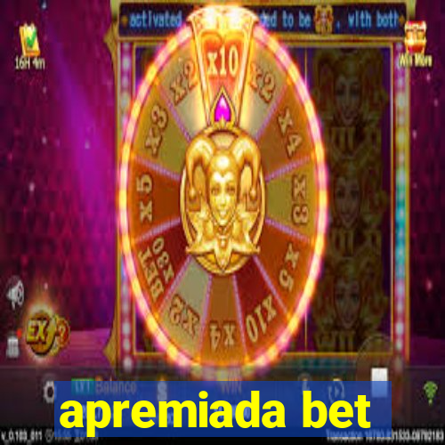 apremiada bet