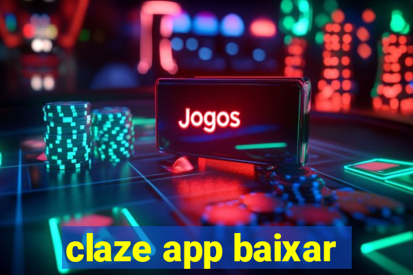 claze app baixar