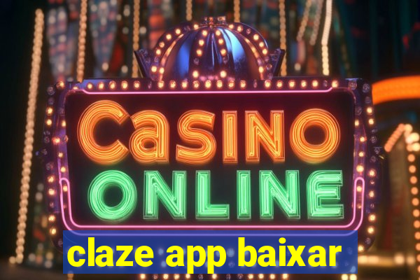 claze app baixar