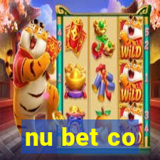 nu bet co