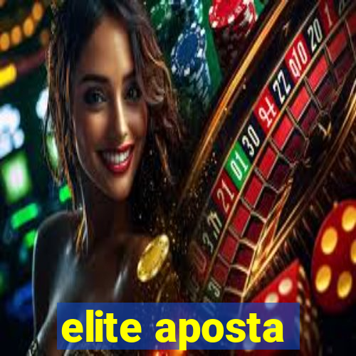 elite aposta