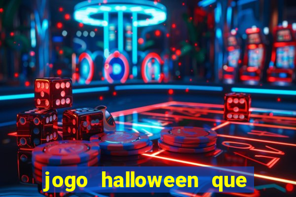 jogo halloween que ganha dinheiro